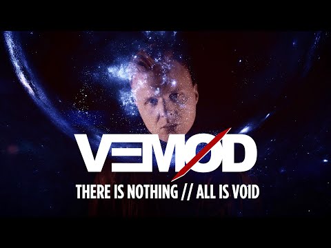 VEMØD - There Is Nothing // All Is Void (Official Video)