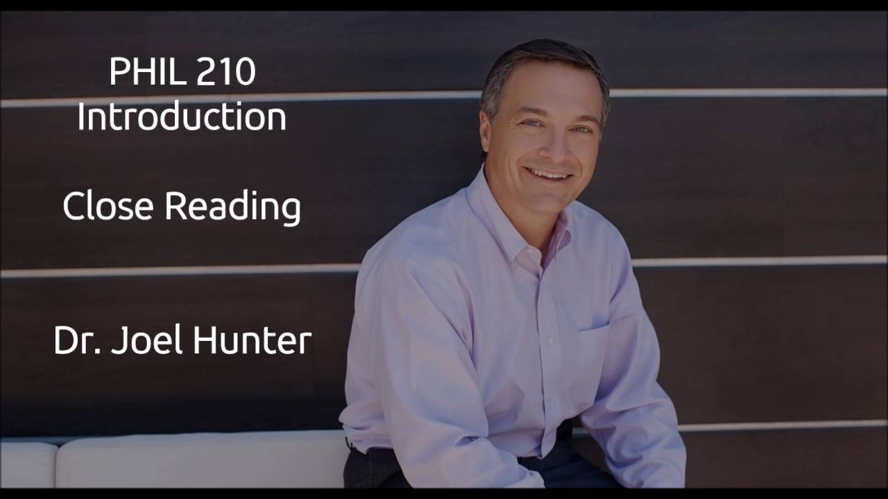 Philosophy 210 - Close Reading - Joel B. Hunter
