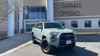 CARMAX OFFERED THIS for my Lunar Rock 2021 Toyota 4Runner TRD Pro