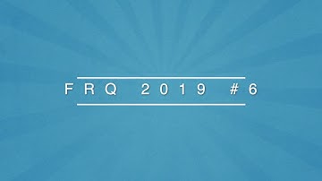 AP Stat FRQ 2019 6