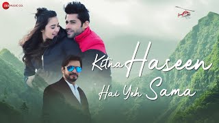 Kitna Haseen Hai Yeh Sama -   | Mohit Kumar, Steffi Patel, GS | Prem Anand