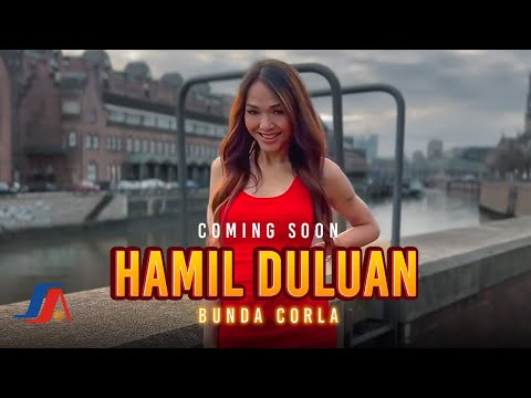 Bunda Corla - Hamil Duluan (Coming Soon)