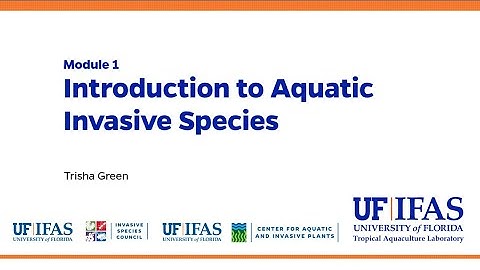 Aquatic Invasive Species Module 1:  Introduction to Aquatic Invasive Species