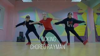 Locking Choreo - Rayman . Школа современных танцев для детей и подростков в Нижнем Тагиле