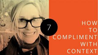 How to Compliment With Context