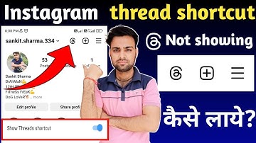 Show thread shortcut not showing on Instagram | Instagram par show thread shortcut option kaise laye