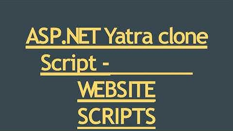 ASP NET Yatra clone Script - WEBSITE SCRIPTS
