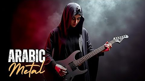 Arabic Metal | Middle Eastern Metal Instrumental