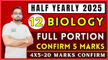 12th Biology | Half Yearly Exam 2025 | Confirm 5 Marks | Important Questions | 70/70 Marks Confirm