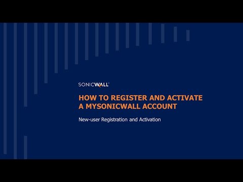 How to Create and Activate a MySonicWall User Account