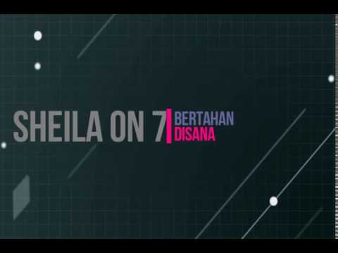 Sheila On 7 - Bertahan Disana (Lirik)