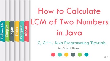 Java Program to Calculate LCM of two Numbers in java | SonaliThore | LLAGT #LLAGT