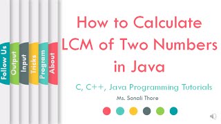 Java Program to Calculate LCM of two Numbers in java | SonaliThore | LLAGT #LLAGT