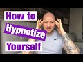 How to HYPNOTIZE yourself FAST... self hypnosis