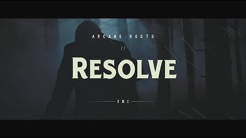 Arcane Roots - Resolve (Official Video)