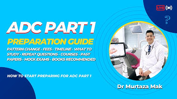 How to Start Preparing for ADC Part 1 Exam ? (with New Pattern) #AskDrMak