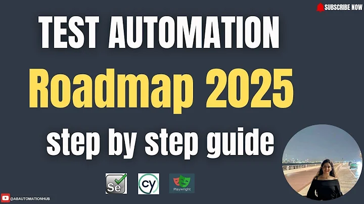 Test Automation Roadmap 2025 | Step-by-Step Guide for Beginners