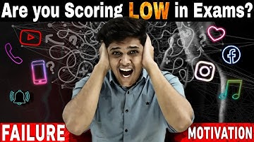 Are YOU Scoring Low marks ?😞| Failure Motivation🔥| Must watch for All Students|