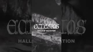 ECLESIOS - Halls of Salvation (Official Teaser)