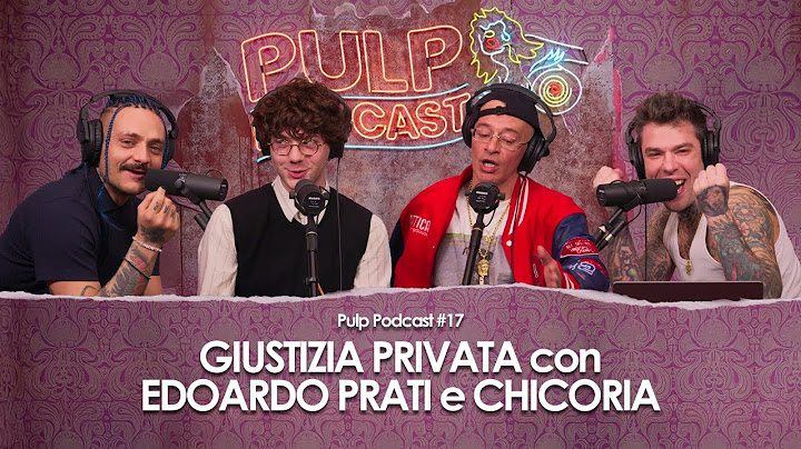 Giustizia Privata con Edoardo Prati e Chicoria | Pulp Podcast #17