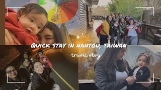 Quick Overnight Stay In Nantou Taiwan 