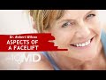 Dr. Robert Wilcox – Aspects of Facelift Surgery