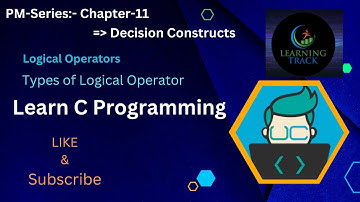 Logical Operators || #ch11 #decisionconstruct || #2ndyear || #icspart2 #learning #c #programming