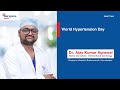 World Hypertension Day 2024: Dr. Ajay Kumar Agrawal Explains How to Measure &amp; Control Blood Pressure
