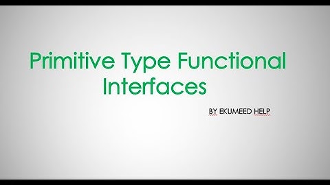 Primitive type functional interface - Java  8 : Java.util.function - (part- 2)