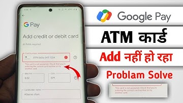 Google Pay me ATM Card Add Nahi ho rha Fix 2025|| This card is not accepted. Check that you
