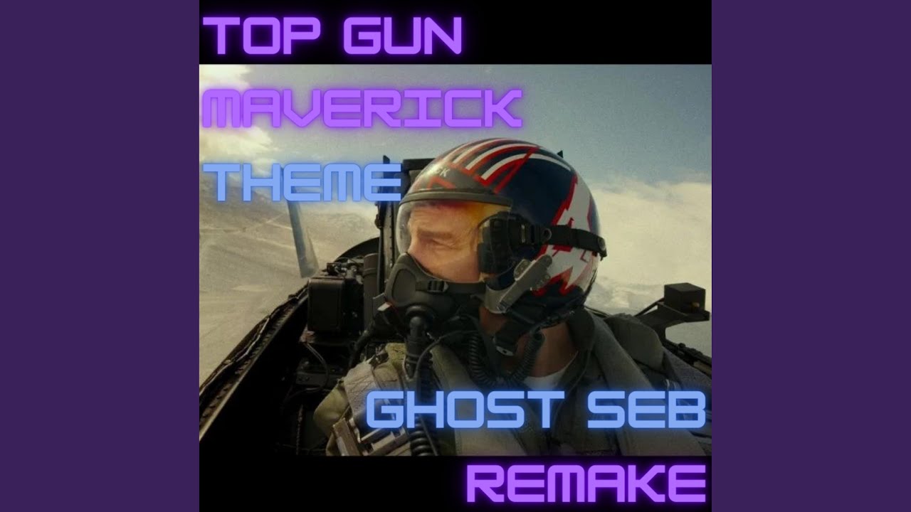 Top Gun Maverick Theme (Remake) YouTube