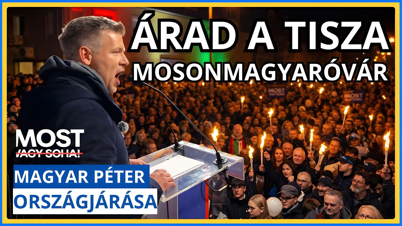 Magyar Péter országjárása - MOSONMAGYARÓVÁR - ÉLŐ KÖZVETÍTÉS - TISZA  #tiszapárt #magyarpeter