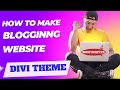 How to make blogging Website With Divi theme part 2