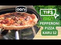 Ooni Karu Pepperoni Wood-fired Pizza | Hot Stone Pizza Oven Tip!