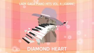 Video thumbnail of "Lady Gaga Piano Hits Vol. 5 - 01. Diamond Heart (Piano Version)"