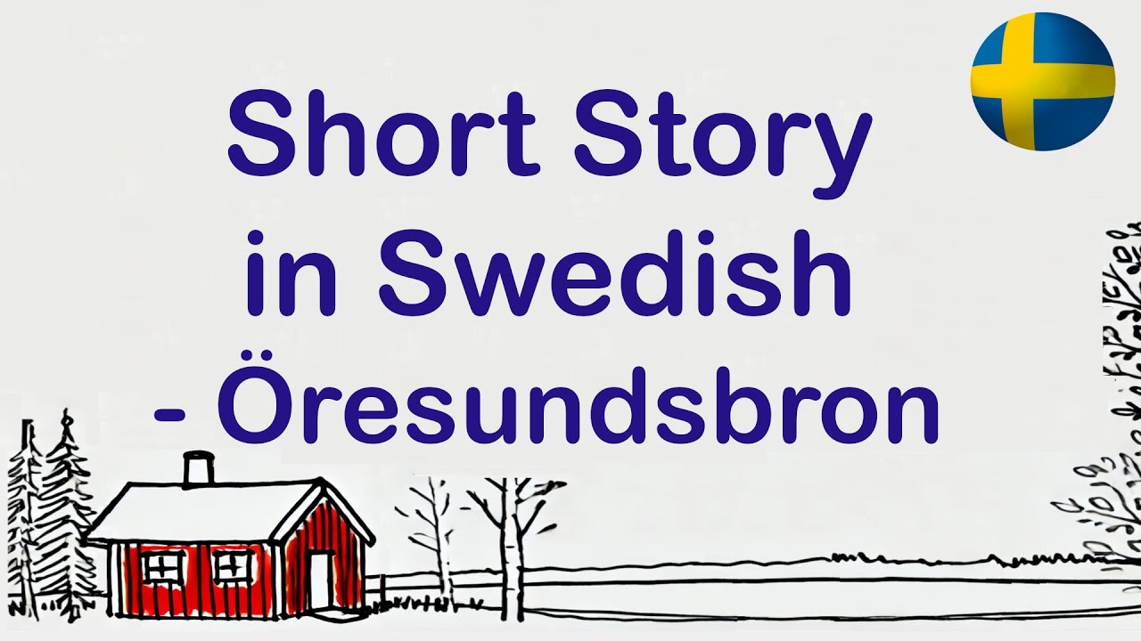 Short Story in Swedish - Öresundsbron | Swedish Podcast