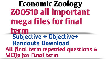 Download ZOO510 Vu final term all files for preparation/ Past papers// Objective and subjective