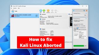 Fix Kali Linux VirtualBox ABORTED (VERR_NEM_NOT_AVAILABLE)
