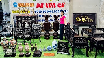 Bán Đồ Xưa 17/11 Tủ Thờ Gỗ Trắc, Cặp Lục Bình Cẩm, Bộ Bàn Trúc 5 Món & Lô Đồ Gốm | Mỹ Ngân