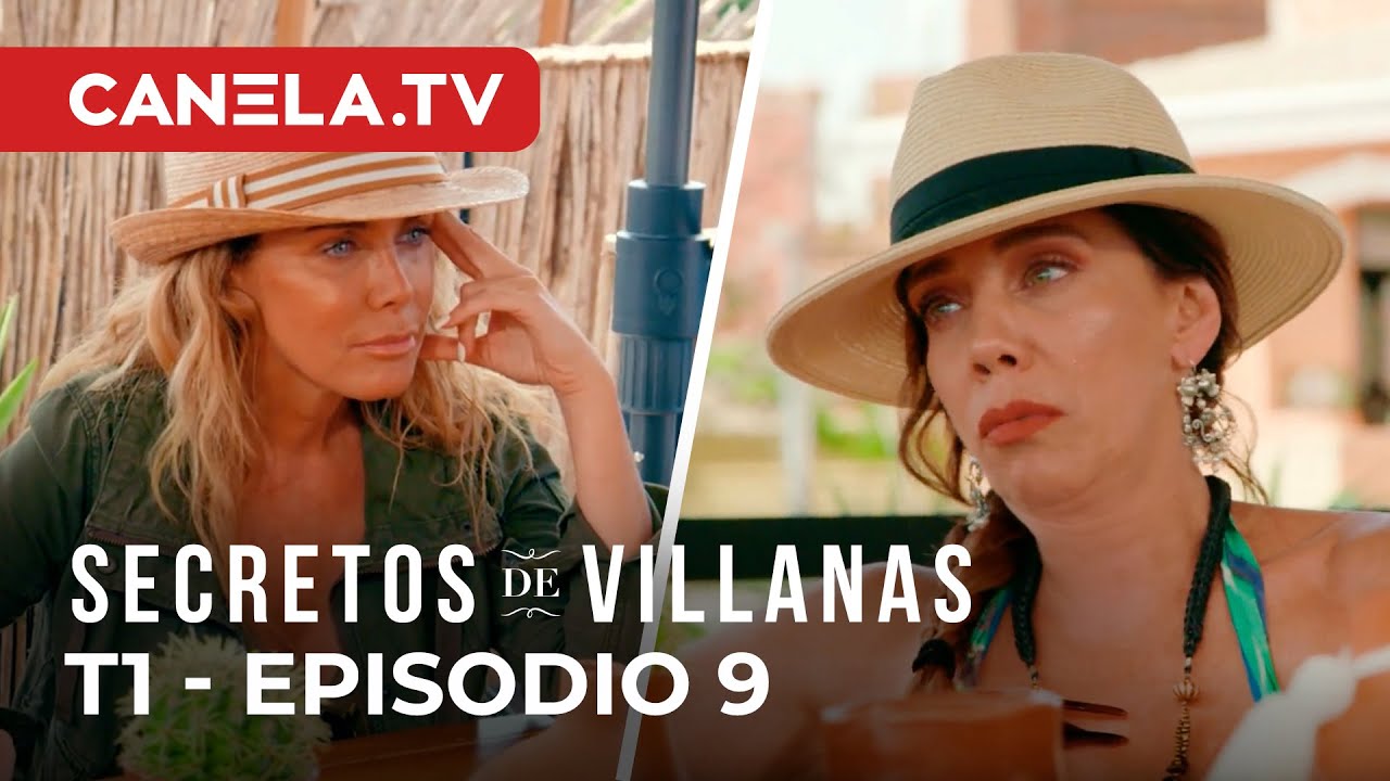 Secretos De Villanas TEMPORADA 1 - Episodio 9 Despiértenme Cuando Terminen (completo) | Canela.TV