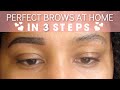 How To Do PERFECT EYEBROWS AT HOME... MAJOR KEY!