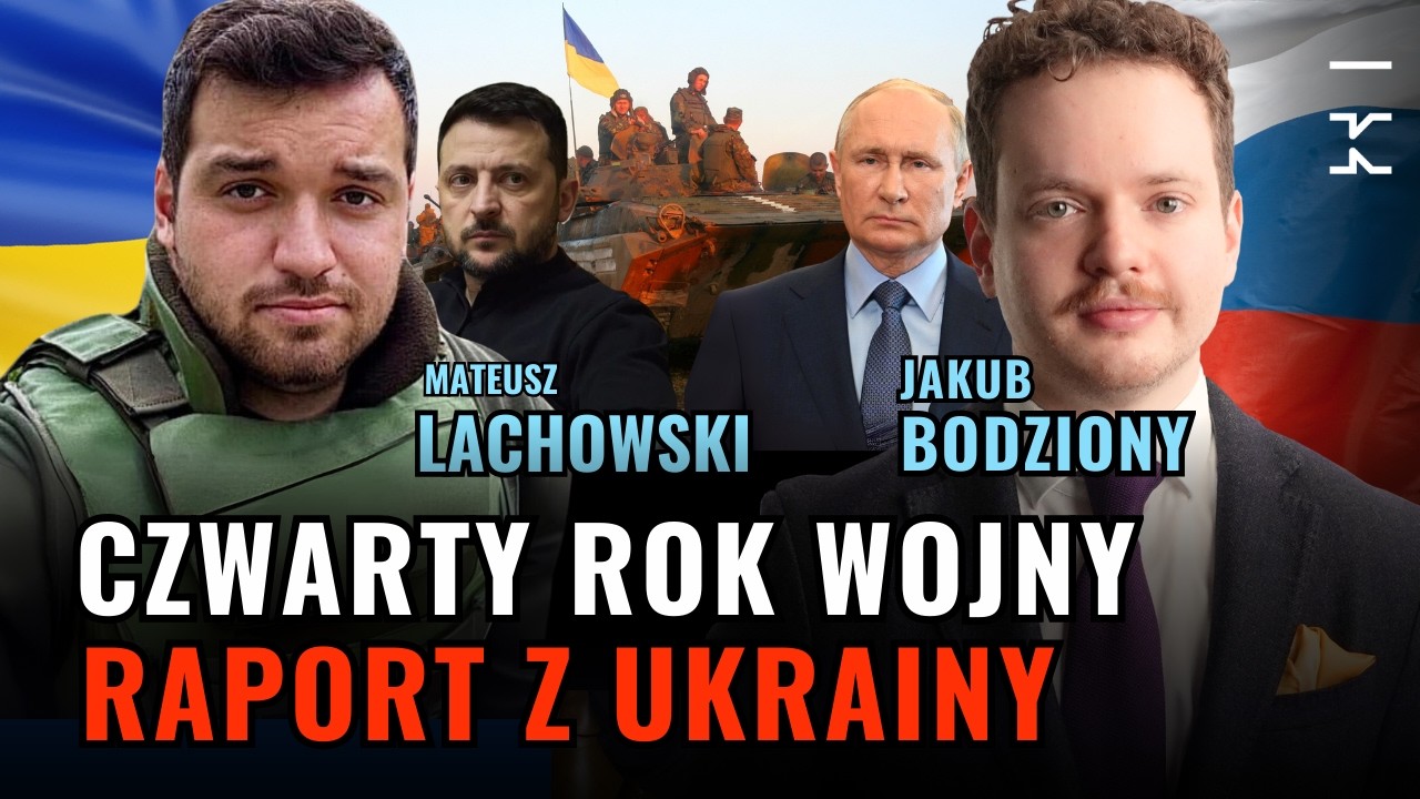 Mateusz Lachowski wywiad: Wojna na Ukrainie raport koniec wojny w 2026? Bodziony | Kultura Liberalna