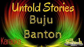 Untold Stories   Buju Banton   Karaoke