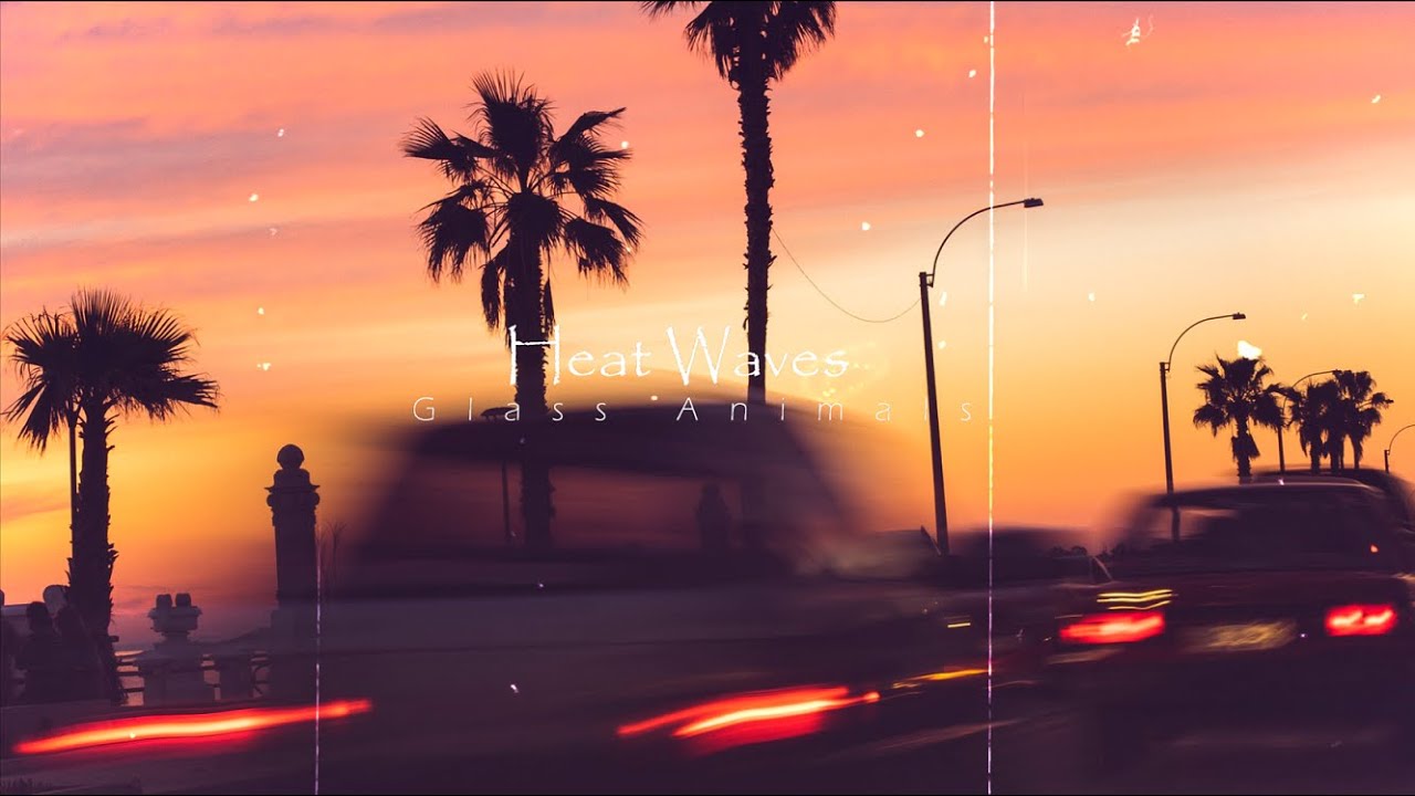 Glass Animals Heat Waves (𝑺𝒍𝒐𝒘𝒆𝒅 + 𝑹𝒆𝒗𝒆𝒓𝒃) YouTube