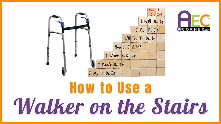 The Best way to Use a Walker On the Stairs Partial or Non Weight Bearing