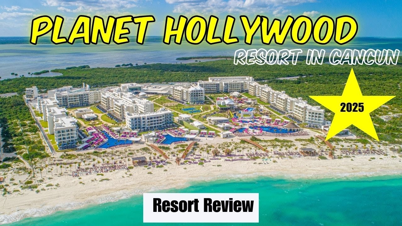 Planet Hollywood Cancun, Resort Review 2025 - YouTube
