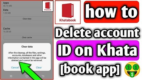 How to delete Khata book account ID on Android || how to delete Khata book app account ID ??