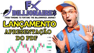 FX BILLIONAIRES LANÇAMENTO - PDF PRESENTATION
