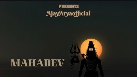 महादेव खुश रहो ॥ महादेव ॥अजयआर्य (भोलेनाथ सॉन्ग 2025)￼