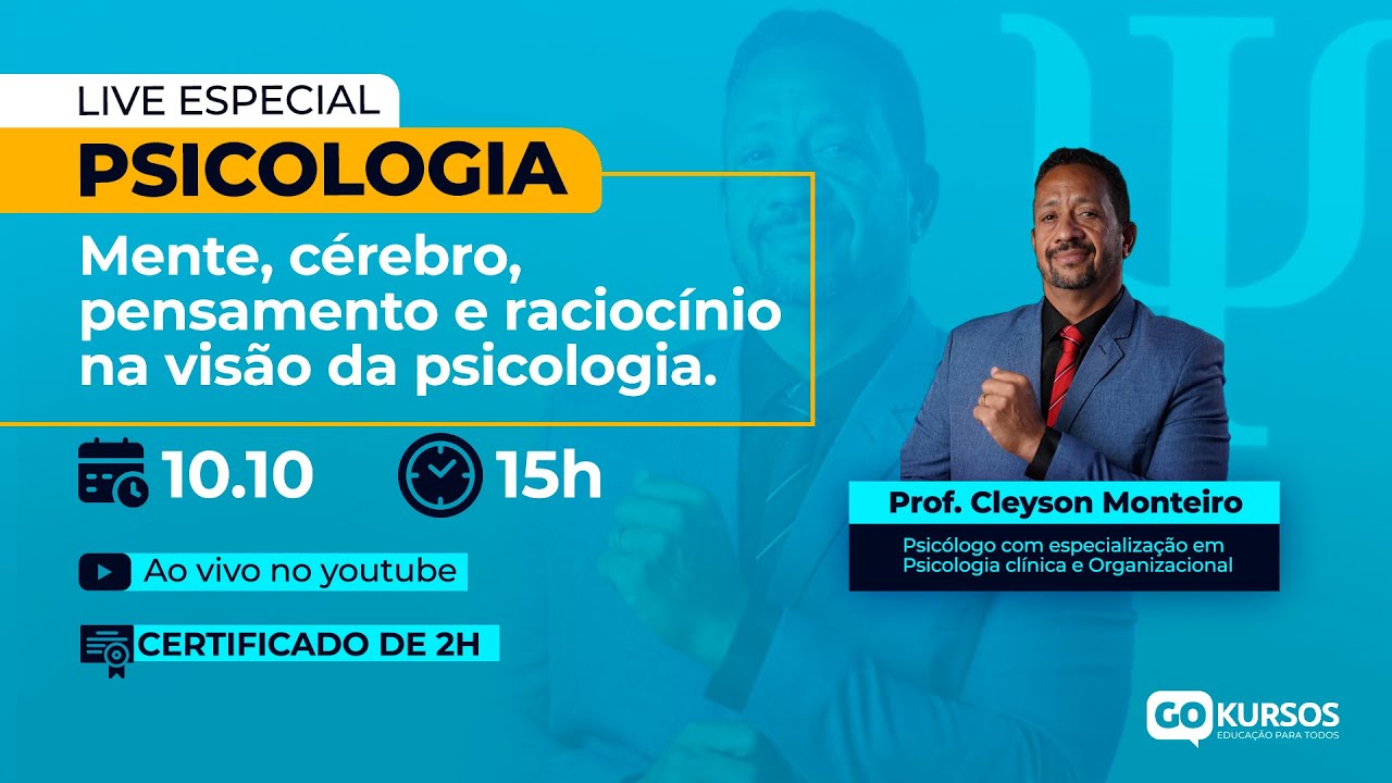 LIVE ESPECIAL: Mente, Cérebro, Pensamento e Raciocínio na Visão da Psicologia.